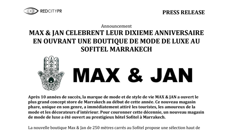 MAX & JAN CELEBRENT LEUR DIXIEME ANNIVERSAIRE EN OUVRANT UNE BOUTIQUE DE MODE DE LUXE AU SOFITEL MARRAKECH