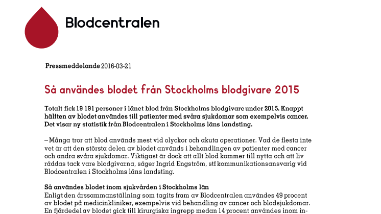 Så användes blodet från Stockholms blodgivare 2015