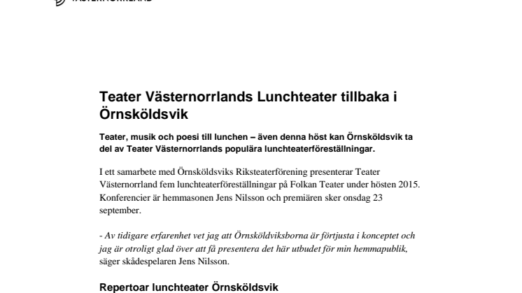 Teater Västernorrlands Lunchteater tillbaka i Örnsköldsvik 