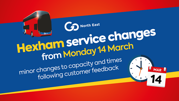 Hexham service changes from Monday 14 March
