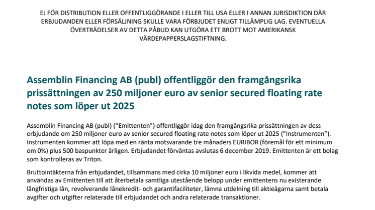 Assemblin Financing AB (publ) offentliggör den framgångsrika prissättningen av 250 miljoner euro av senior secured floating rate notes som löper ut 2025