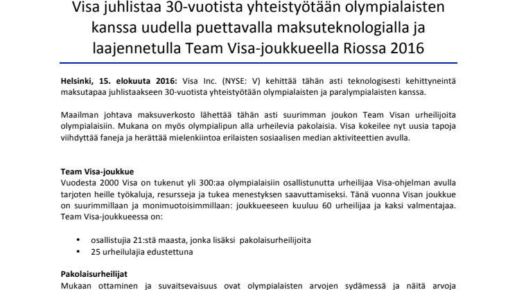 Visa juhlistaa 30-vuotista yhteistyötään olympialaisten kanssa uudella puettavalla maksuteknologialla ja laajennetulla Team Visa-joukkueella Riossa 2016 