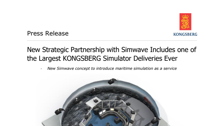 Kongsberg Digital: New Strategic Partnership with Simwave Includes one of the Largest KONGSBERG Simulator Deliveries Ever  