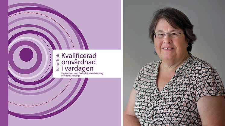 Ann-Kristin Ölund är författare till handboken "Kvalificerad omvårdnad i vardagen för personer med flerfunktionsnedsättning och deras anhöriga".