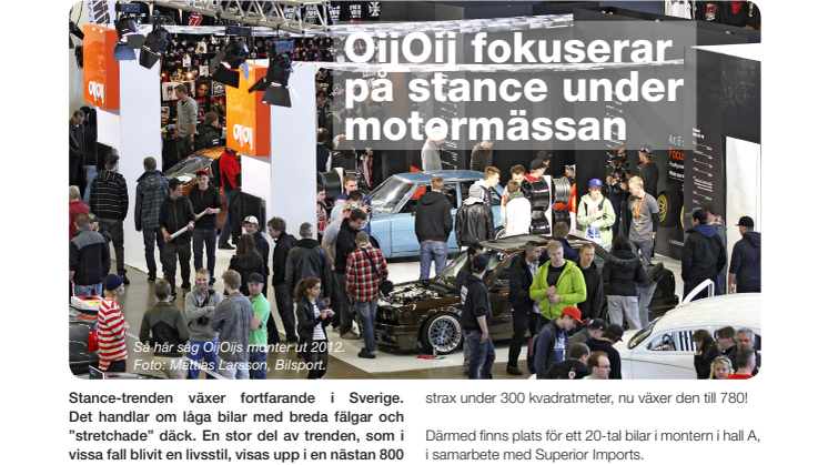 OijOij fokuserar på stance under motormässan