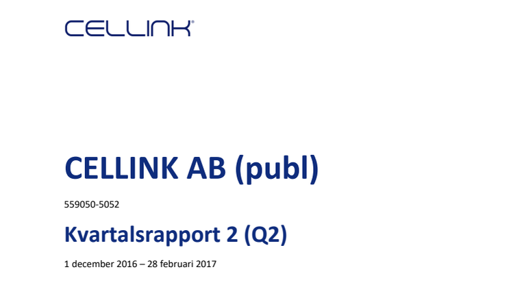 CELLINK offentliggör kvartalsrapport för andra kvartalet samt halvårsresultat