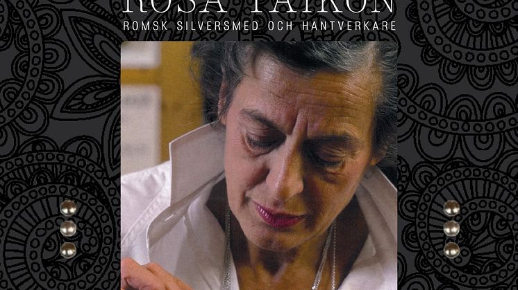 Bok om Rosa Taikon – romsk silversmed, utkommer hösten 2014
