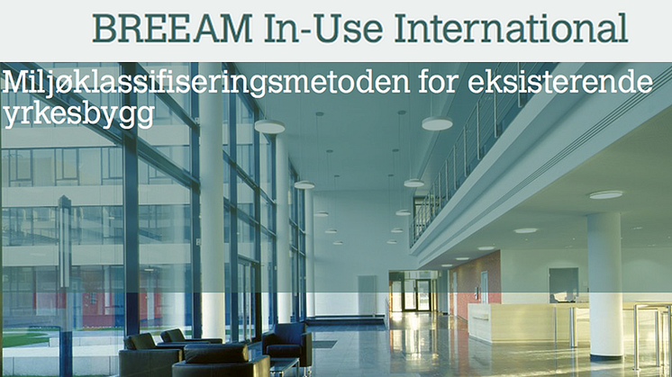 BREEAM In-Use International Online i norsk versjon