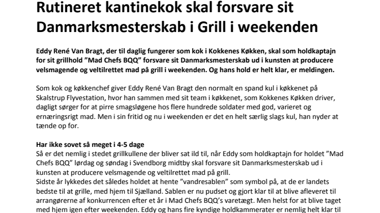 Rutineret kantinekok skal forsvare sit Danmarksmesterskab i Grill i weekenden
