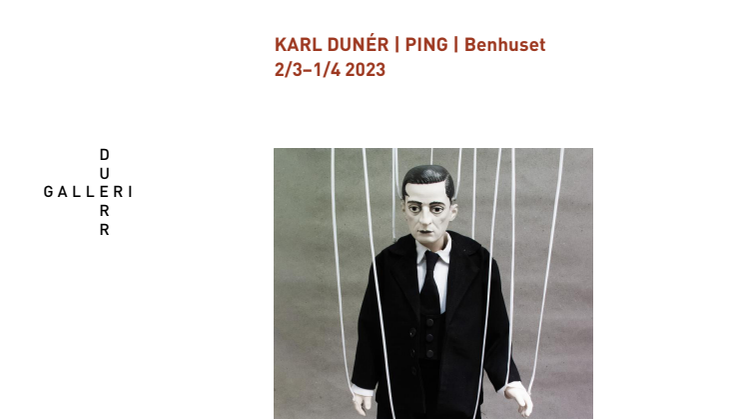 Karl Dunér | PING | Benhuset | pressrelease med verklista