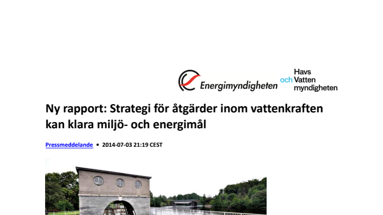 Ny rapport från Energimyndigheten och Havs- och vattenmyndigheten: Strategi för åtgärder inom vattenkraften kan klara miljö- och energimål