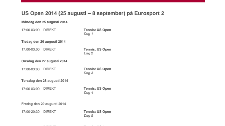 TV-tablå, US Open 2014 på Eurosport 2