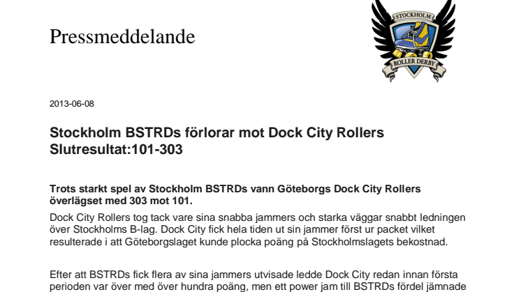 Stockholm BSTRDs förlorar mot Dock City Rollers Slutresultat:101-303