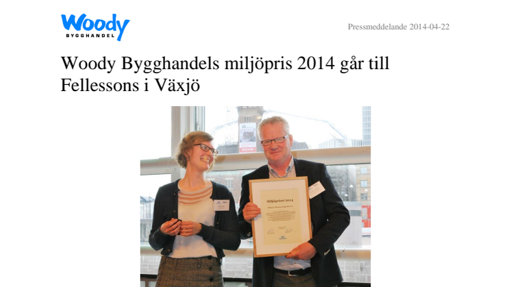 Woody Bygghandels miljöpris 2014 går till Fellessons i Växjö