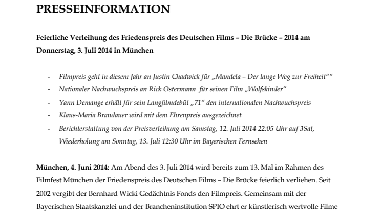 Feierliche Verleihung des Friedenspreis des Deutschen Films – Die Brücke – 2014 am Donnerstag, 3. Juli 2014 in München