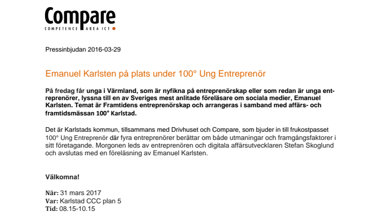 Emanuel Karlsten på plats under 100° Ung Entreprenör