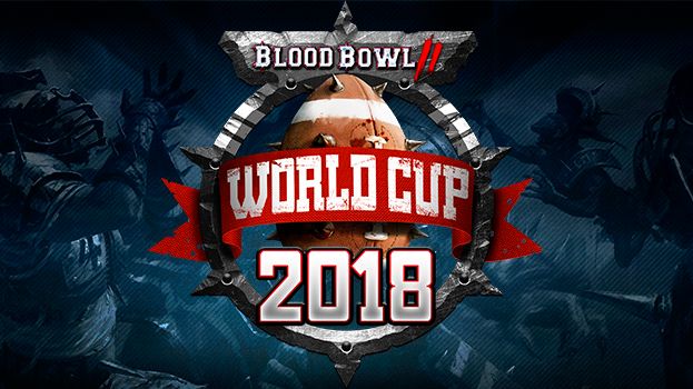 Brawl your way to a World Championship in the 2018 Blood Bowl 2 World Cup