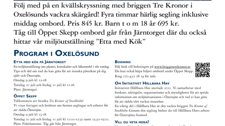 Hållbara Hav och briggen Tre Kronor till Oxelösund 9-11 juli med ungdomar som seglar för Östersjön