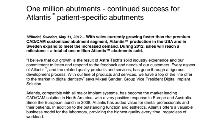 One million abutments - continued success for Atlantis™ patient-specific abutments
