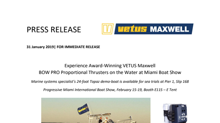 VETUS Maxwell - Miami International Boat Show: Experience Award-Winning VETUS Maxwell BOW PRO Proportional Thrusters on the Water at Miami Boat Show