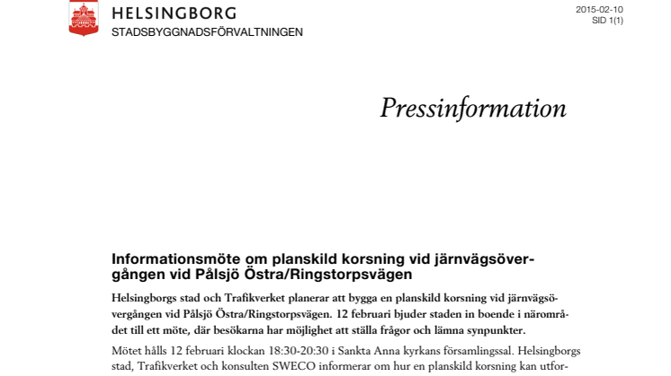 Pressinbjudan: Informationsmöte om planskild korsning vid järnvägsövergången vid Pålsjö Östra/Ringstorpsvägen