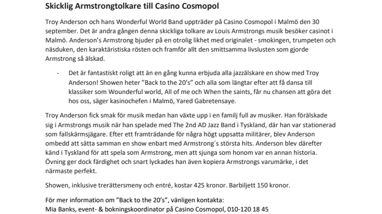Skicklig Armstrongtolkare till Casino Cosmopol