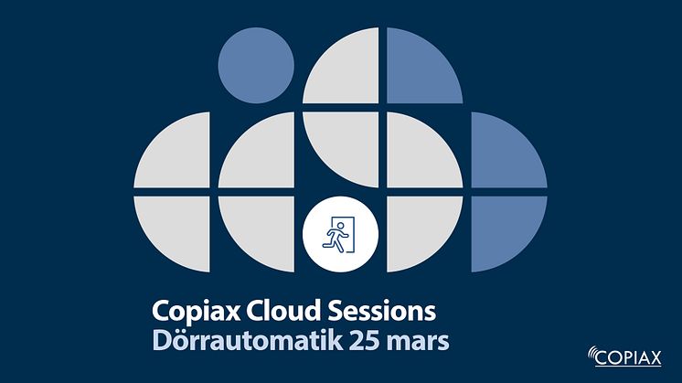 Dörrautomatik på agendan när Copiax Sessions fortsätter 25 mars