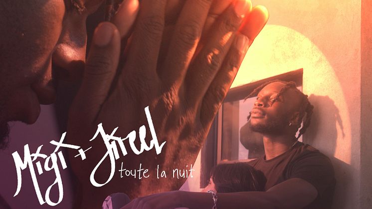 MIGI släpper singeln 'Toute La Nuit (Hela natten)' feat. Jireel