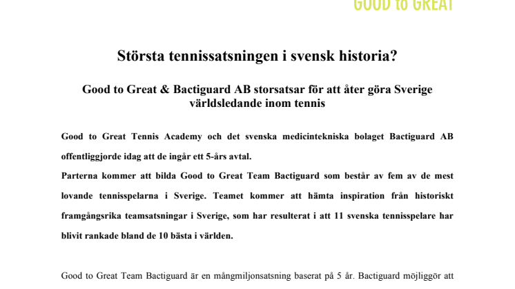 Good to Great Team Bactiguard -Största tennissatsningen i svensk historia? 