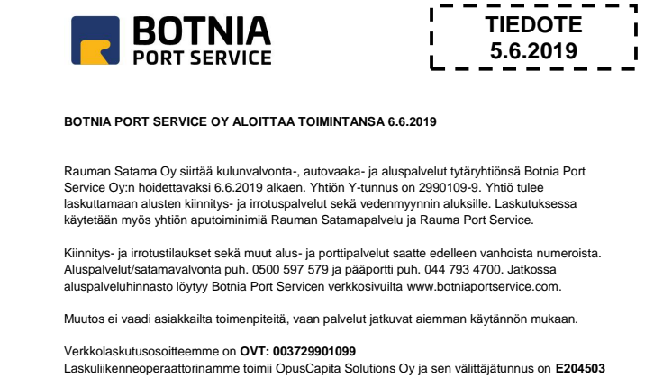 BOTNIA PORT SERVICE OY ALOITTAA TOIMINTANSA 6.6.2019