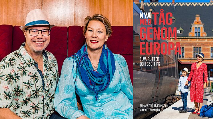 Resejournalisterna Marko T Wramén och Anna W Thorbjörnsson är tillbaka med en ny bok om tågsemestrande. 