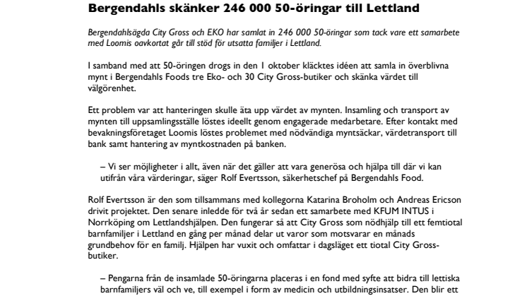 Bergendahls skänker 246 000 50-öringar till Lettland