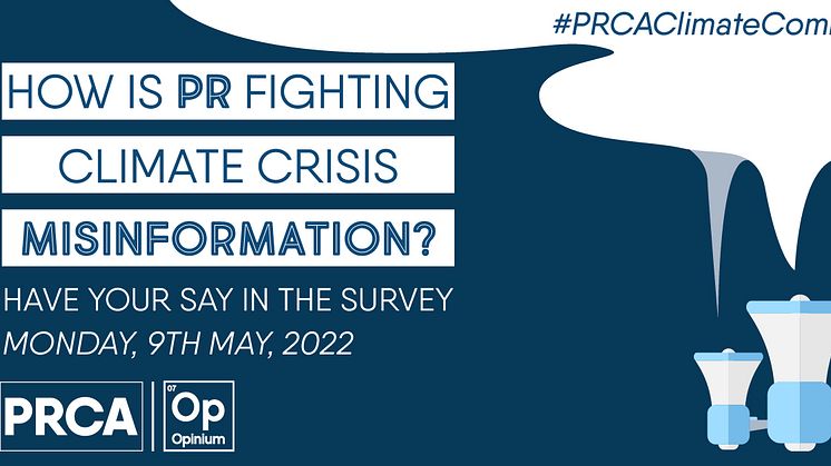 The PR industry and Climate Misinformation: PRCA & Opinium to revisit climate study