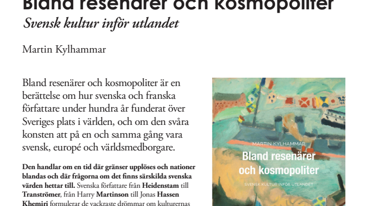 Bland resenärer och kosmopoliter. Svensk kultur inför utlandet. Ny bok!