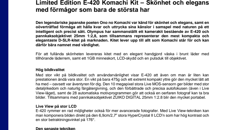 E-420 Komachi Kit, Limited Edition – Skönhet och elegans med förmågor som bara de största har