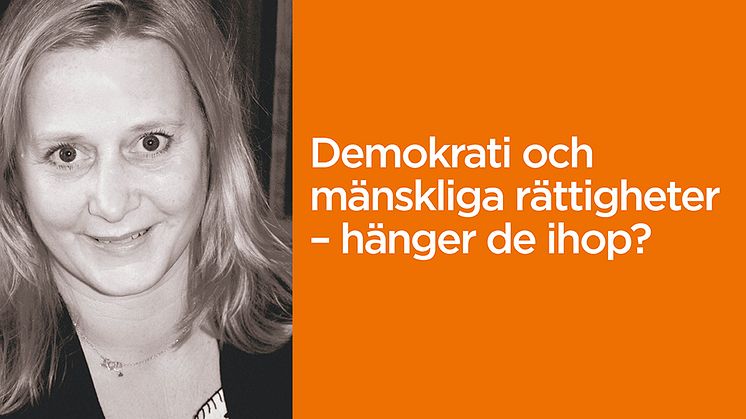 Demokrati och mänskliga rättigheter - hänger de ihop?