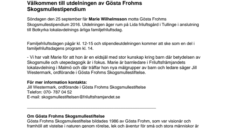 ​Välkommen till utdelningen av Gösta Frohms Skogsmullestipendium