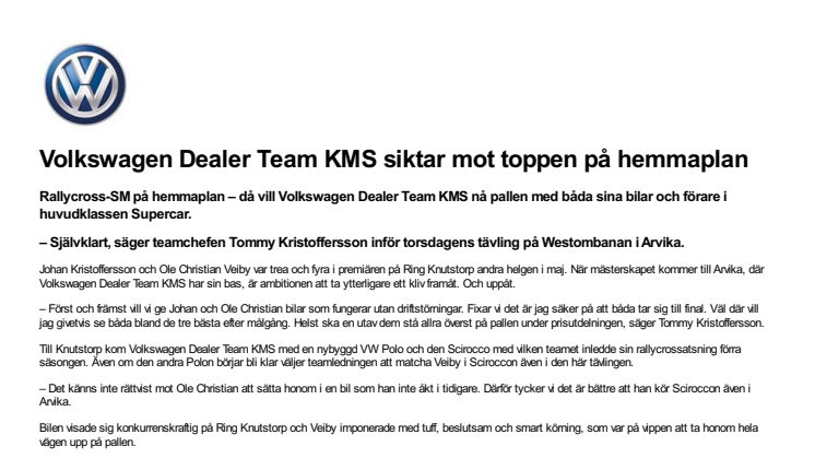 Volkswagen Dealer Team KMS siktar mot toppen på hemmaplan