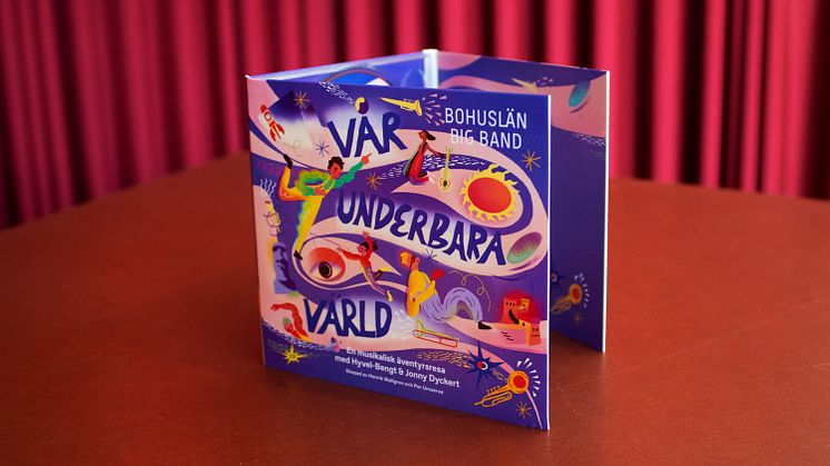 Bohuslän Big Band släpper skiva med musiken från scenföreställningen Vår Underbara Värld
