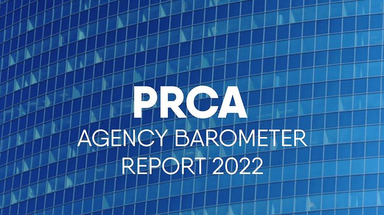 PRCA Agency Barometer Report 2022
