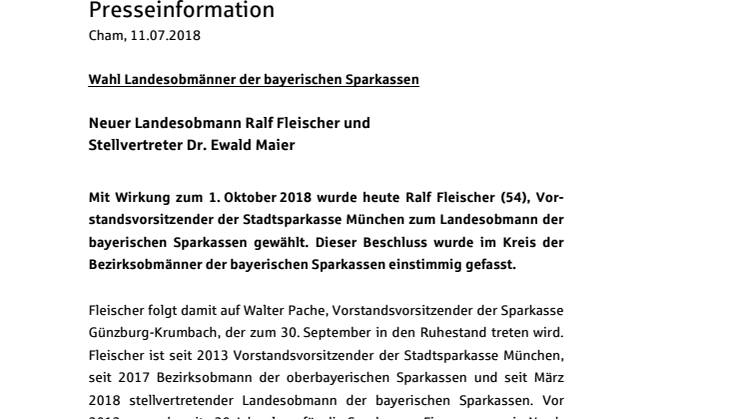 Wahl Landesobmänner der bayerischen Sparkassen - Neuer Landesobmann Ralf Fleischer und Stellvertreter Dr. Ewald Maier
