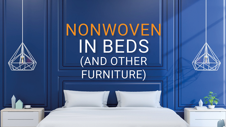 Why is nonwoven replacing fabrics in beds and furniture?