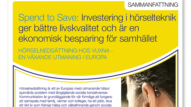 Spend to Save: Investering i hörselteknik besparing för samhället och livskvalitet för individen