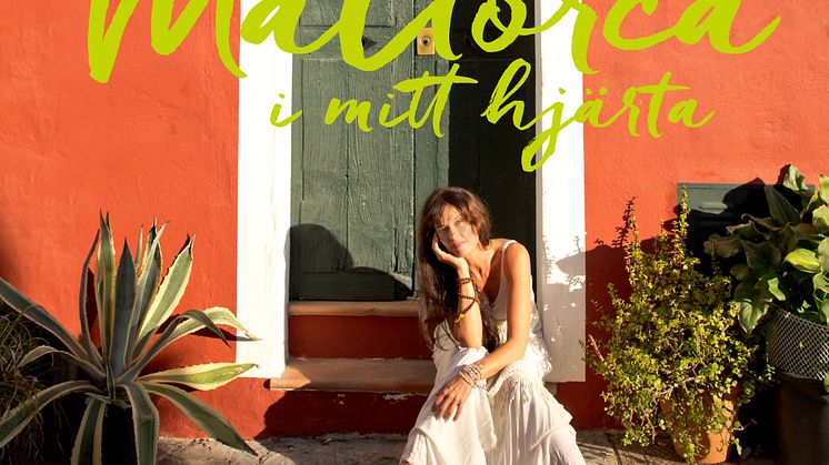 Ny bok från Malin Berghagen: Mallorca i mitt hjärta