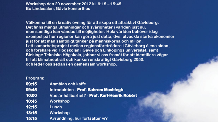 Workshop den 29 november 2012 om Klimatneutralt och konkurrenskraftigt Gävleborg 2050 