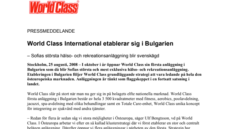 WORLD CLASS INTERNATIONAL ETABLERAR SIG I BULGARIEN