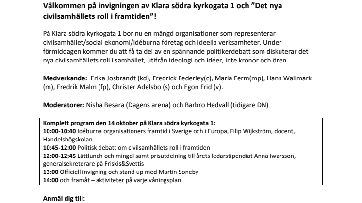 Välkommen på invigningen av Klara södra kyrkogata 1 och "Det nya civilsamhällets roll i framtiden"! 