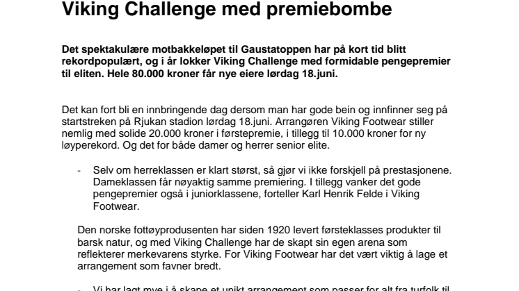 Viking Challenge med premiebombe