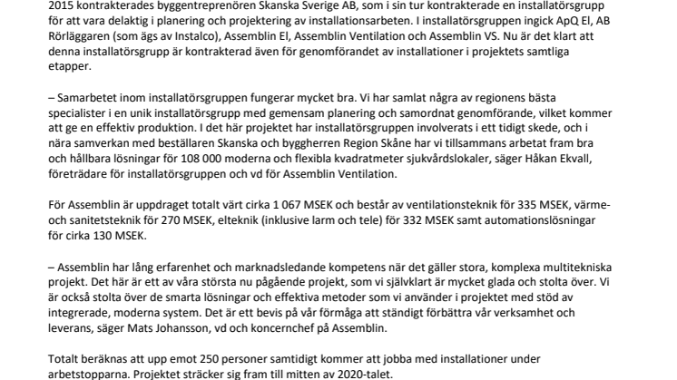 Assemblin kontrakteras för genomförandet av installationer när den nya vårdbyggnaden på Malmö sjukhusområde byggs
