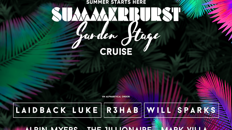 Summerburst Garden Stage Cruise